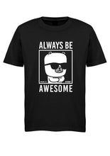 Load image into Gallery viewer, Always Be Awesome