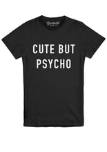 Load image into Gallery viewer, Cute But Psycho